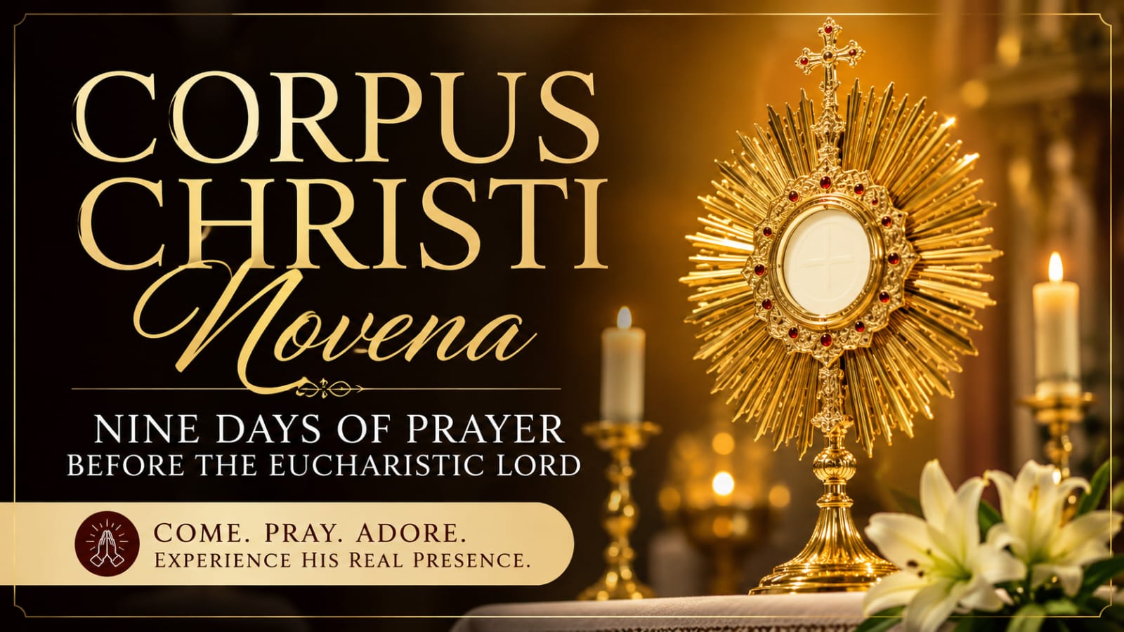 Corpus Christi Novena Begins Today: A Journey Back to Jesus in the Eucharist