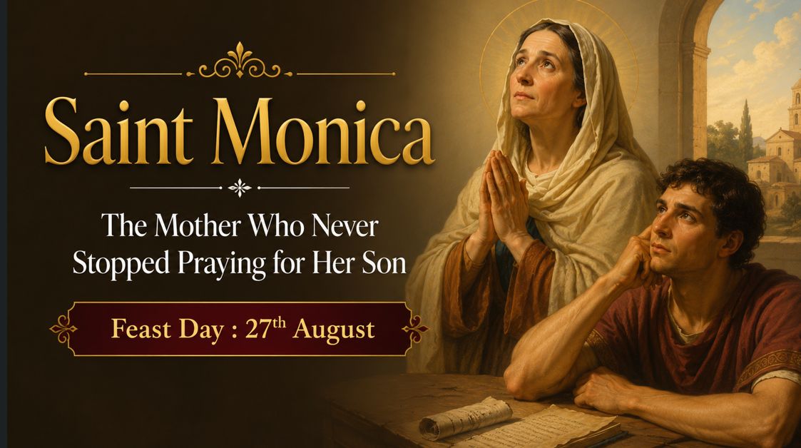 Saint Monica: The Mother Who Never Stopped Praying for Her Son