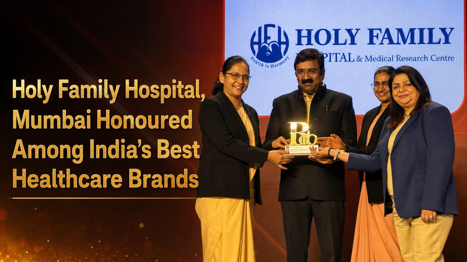 Holy Family Hospital, Mumbai Honoured Among India's Best Healthcare Brands