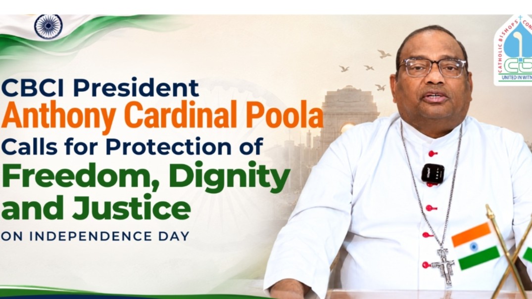 CBCI President Calls for Protection of Freedom, Dignity and Justice on Independence Day