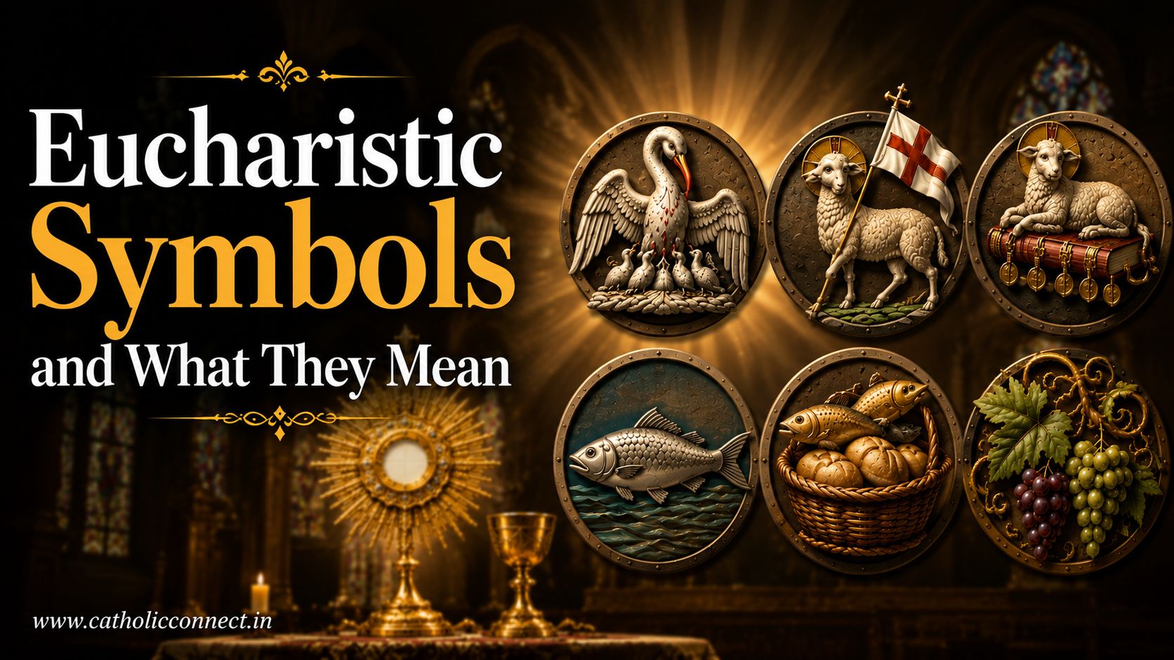 12 Eucharistic Symbols and What They Mean